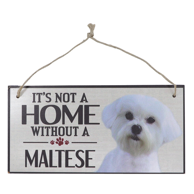 Sign - It's not a home without a Maltese